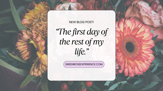 The First Day of the Rest of My Life