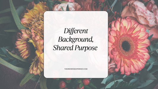 Different Background, Shared Purpose