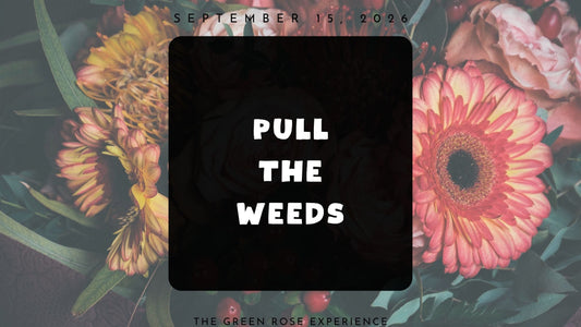 Pull the Weeds