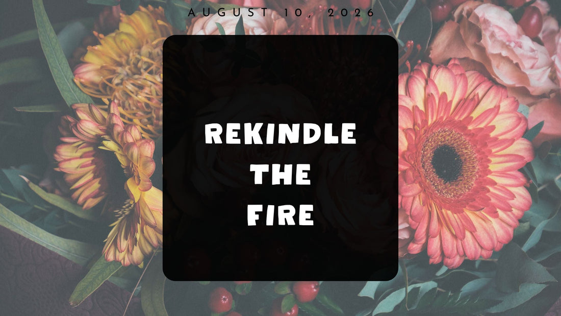 Rekindle the Fire