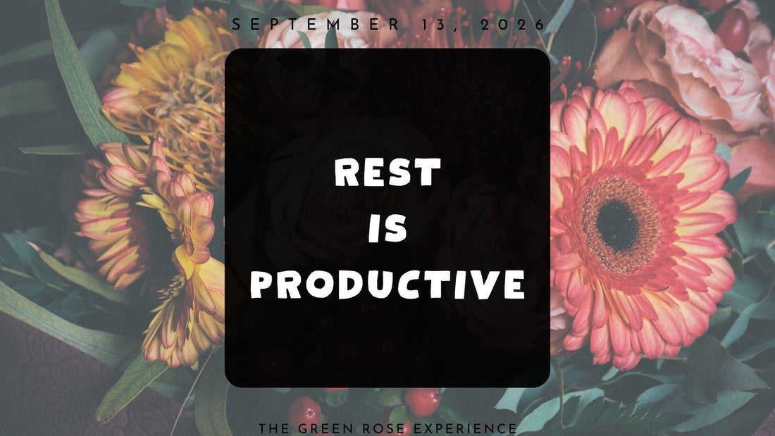 Rest Is Productive