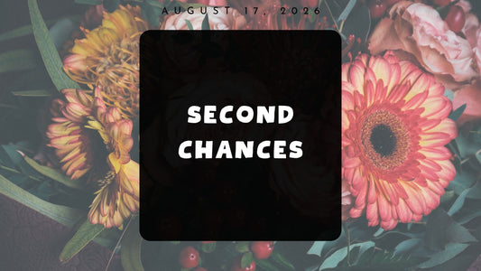 Second Chances