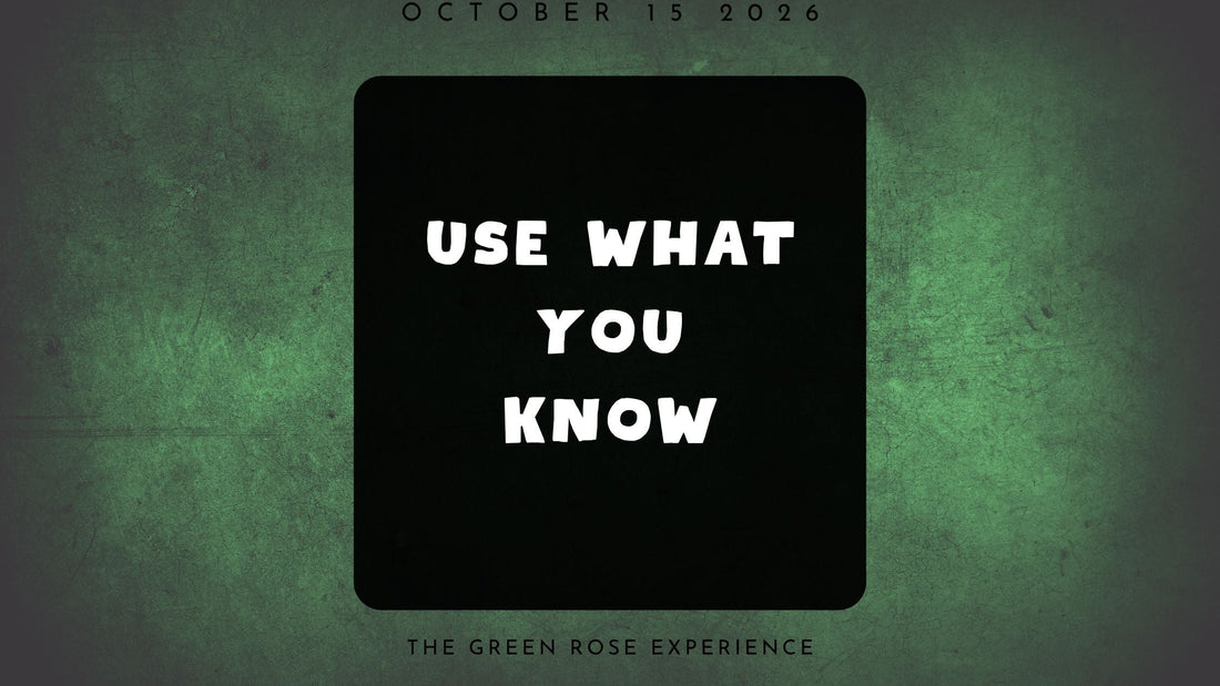 Use What You Know
